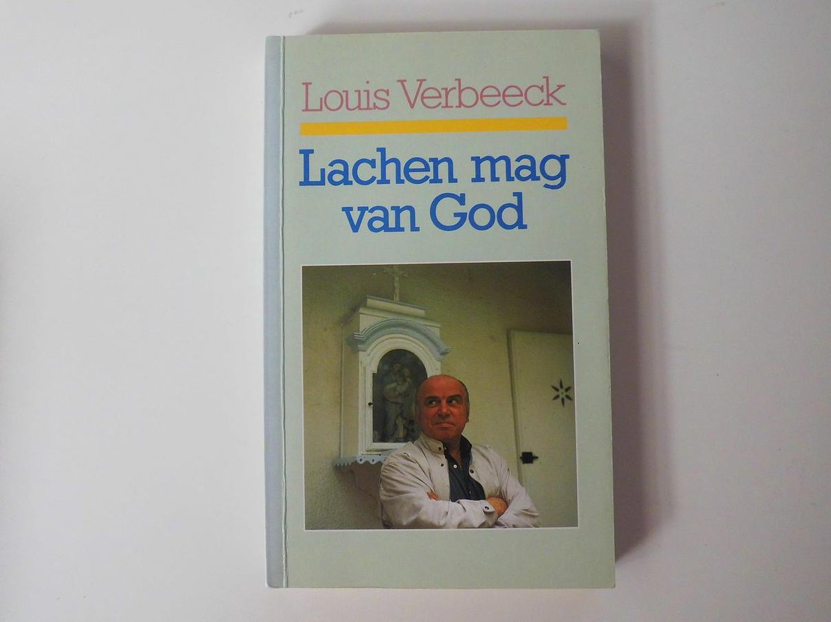 Lachen mag van God - Louis Verbeeck