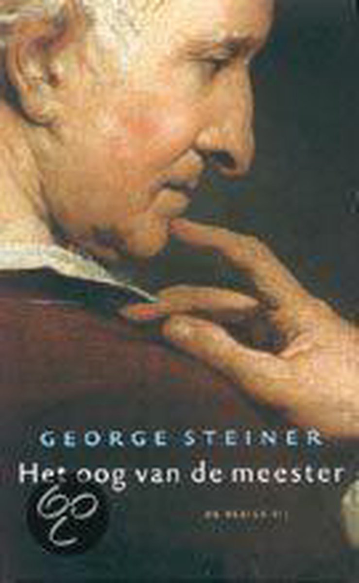 G. Steiner Het Oog Van De Meester thumbnail