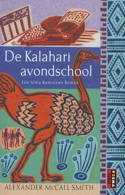 Alexander McCall Smith De Kalahari Avondschool / Ramotswe / 4