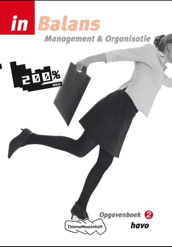 Management & organisatie / 2 Havo / Opgavenboek / In Balans