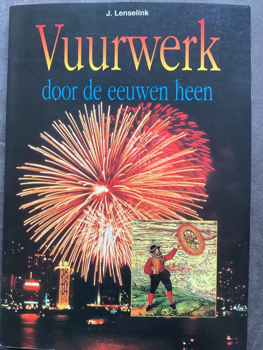 Vuurwerk door de eeuwen heen