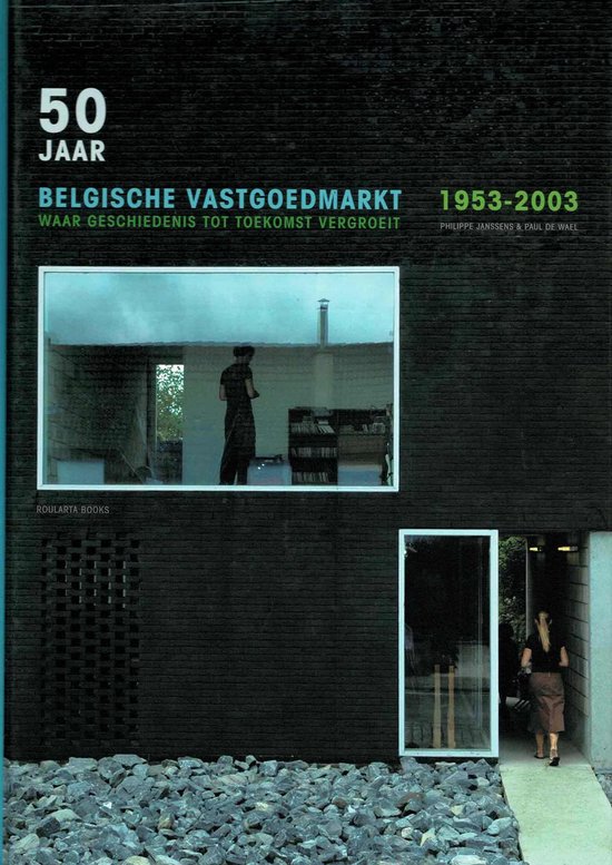 50 jaar vastgoed 1953-2003