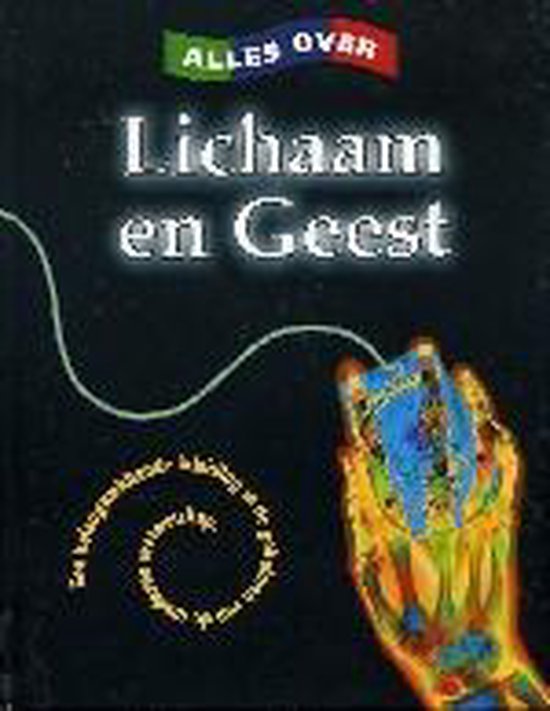 Lichaam en geest / Alles over