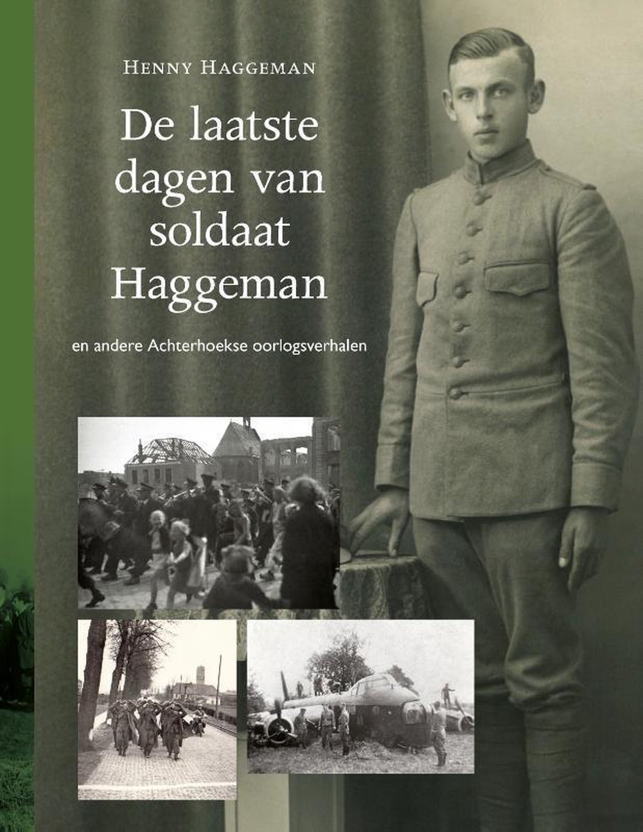 De laatste dagen van soldaat Haggeman