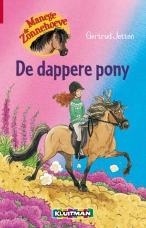 De dappere pony / Manege de Zonnehoeve