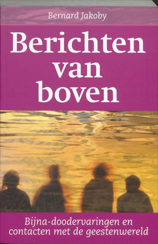 B. Jakoby Berichten Van Boven thumbnail
