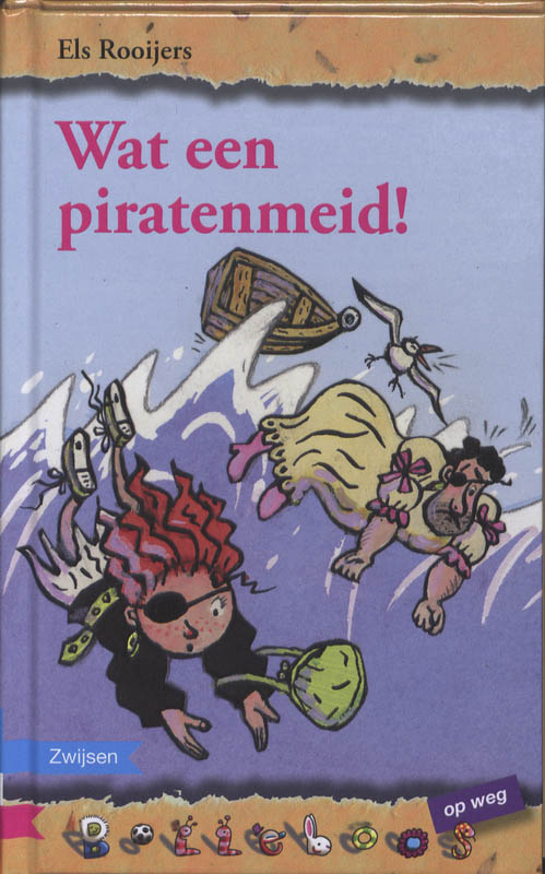 boekenbalie_9789048703647_cover Wat een piratenmeid! / Bolleboos