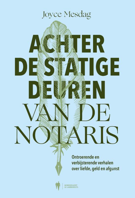 Joyce Mesdag Achter De Statige Deuren Van De Notaris