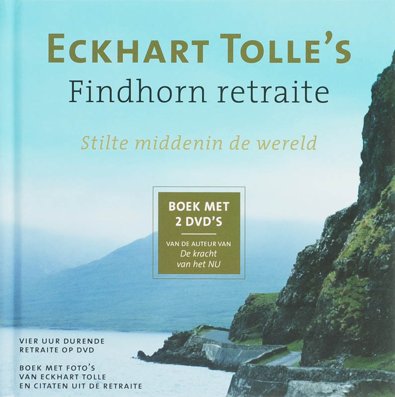 boekenbalie_9789020284768_cover Eckhart Tolle's Findhorn-retraite