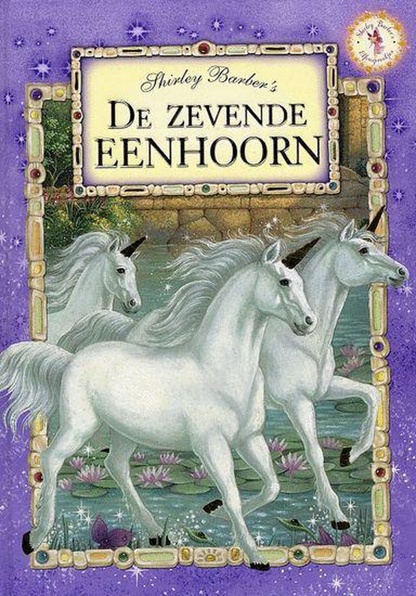 Elfensprookjes: De zevende eenhoorn