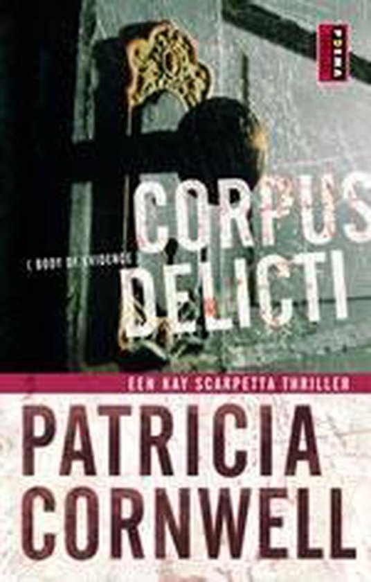 Corpus delicti / Kay Scarpetta / 2
