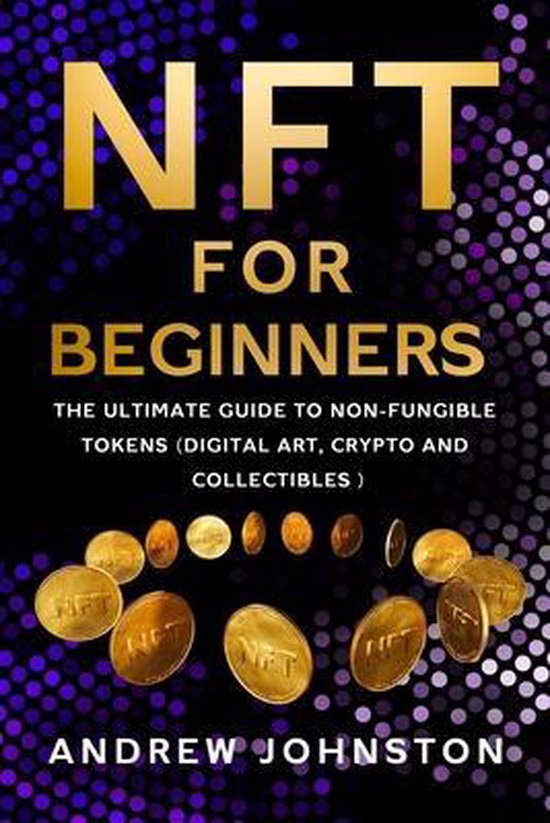 Andrew Johnston Nft For Beginners