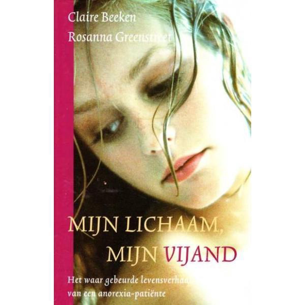 boekenbalie_9789060577370_cover Mijn lichaam, mijn vijand