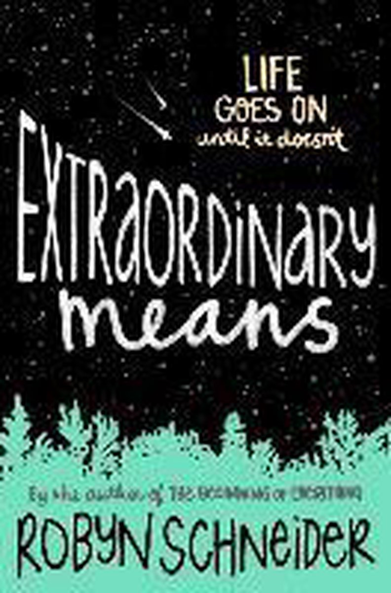 Robyn Schneider Extraordinary Means