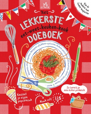 Het lekkerste eet-weet-keuken-kook doeboek