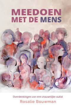 Rosalie Bouwman Meedoen Met De Mens