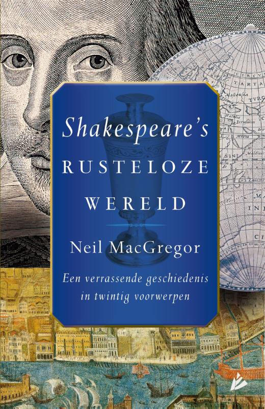 Shakespeare's rusteloze wereld