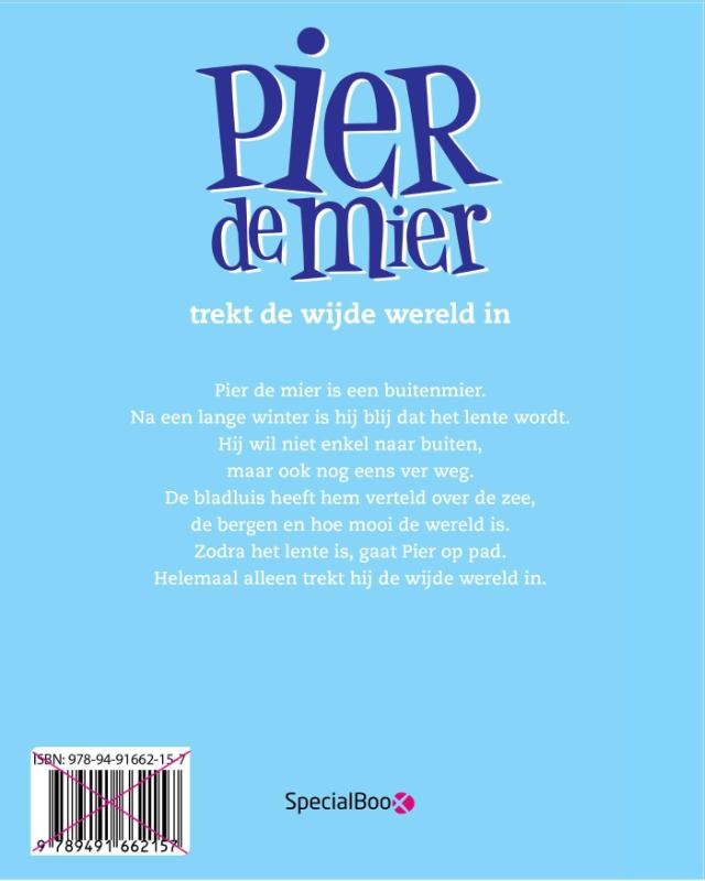 Pier de mier 1 -   Pier de mier trekt de wijde wereld in achterkant