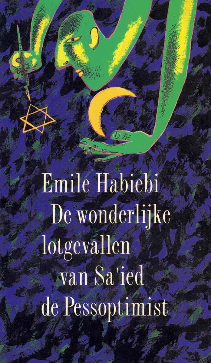 boekenbalie_9789026312281_cover De wonderlijke lotgevallen van Sa'ied de Pessoptimist / Derde Spreker Serie