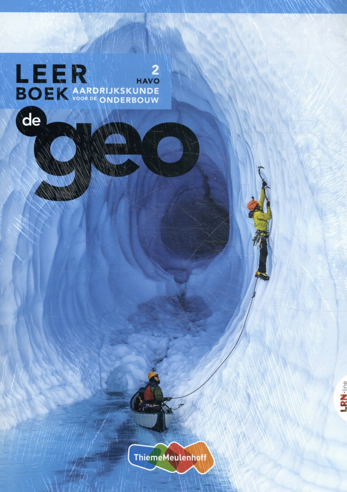 2 havo aardrijkskunde voor de onderbouw / De Geo / Leerboek