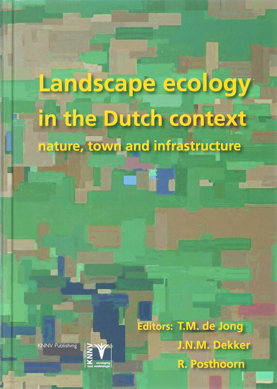 Landscape ecology in the Dutch context