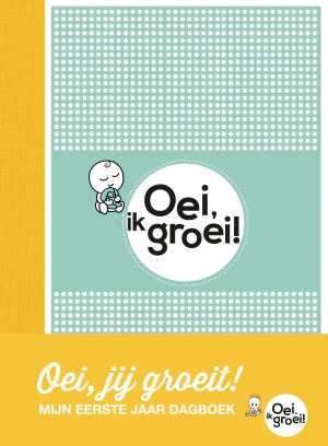 Oei, ik groei - Oei, jij groeit!