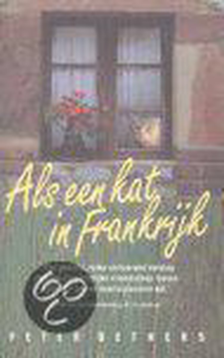 boekenbalie_9789024541782_cover ALS EEN KAT IN FRANKRIJK