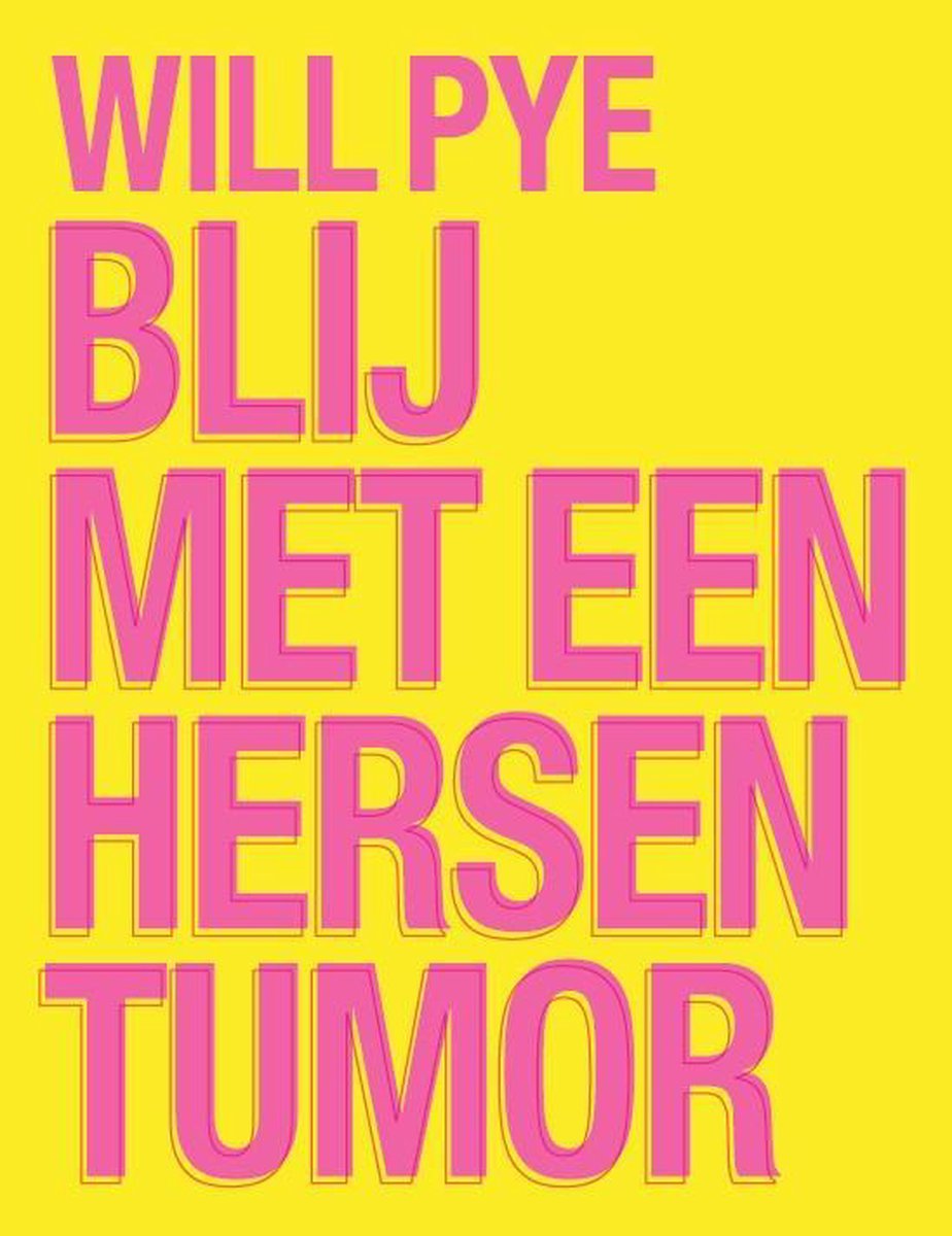 Will Pye Blij Met Een Hersentumor thumbnail