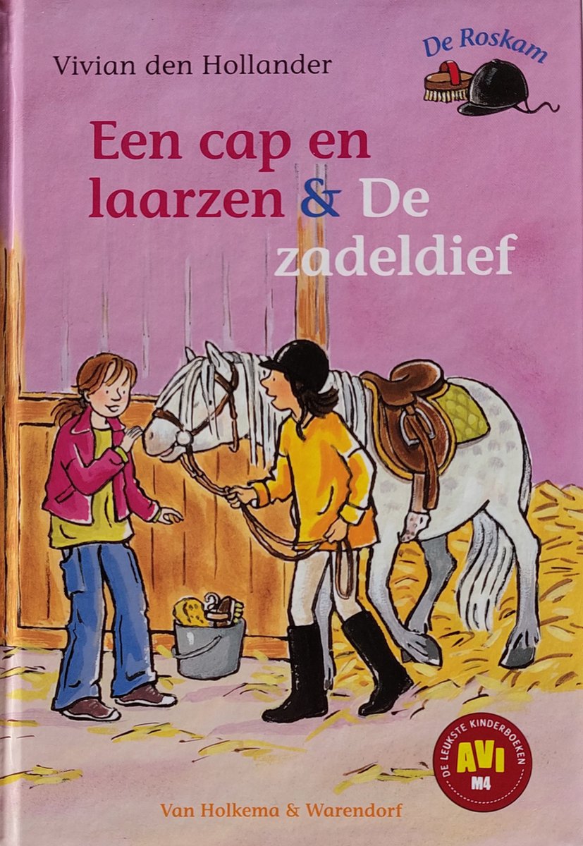 Vivian den Hollander - De Roskam - 2 verhalen - Een cap en laarzen & De zadeldief