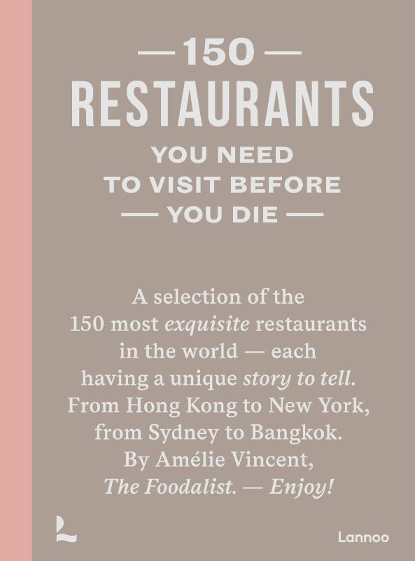 boekenbalie_9789401495707_cover 150 restaurants you need to visit before you die / 150