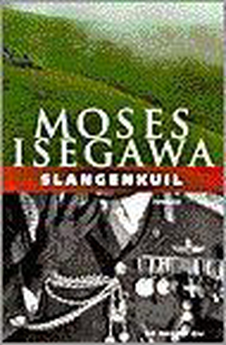 Moses Isegawa Slangenkuil thumbnail