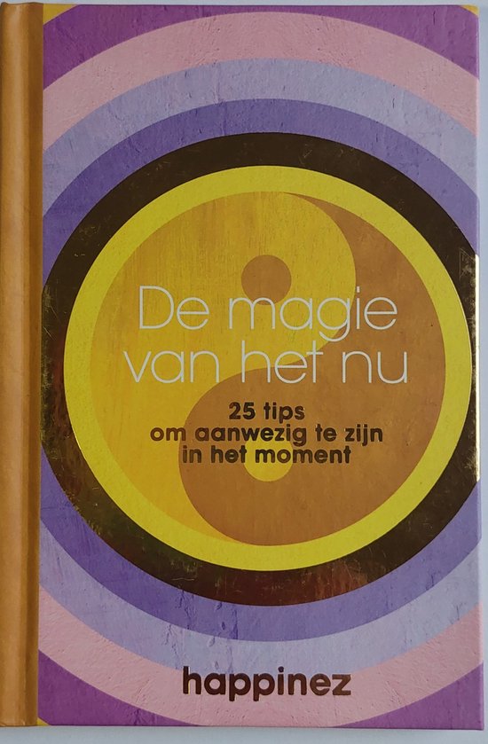 De magie van het nu happinez boekje