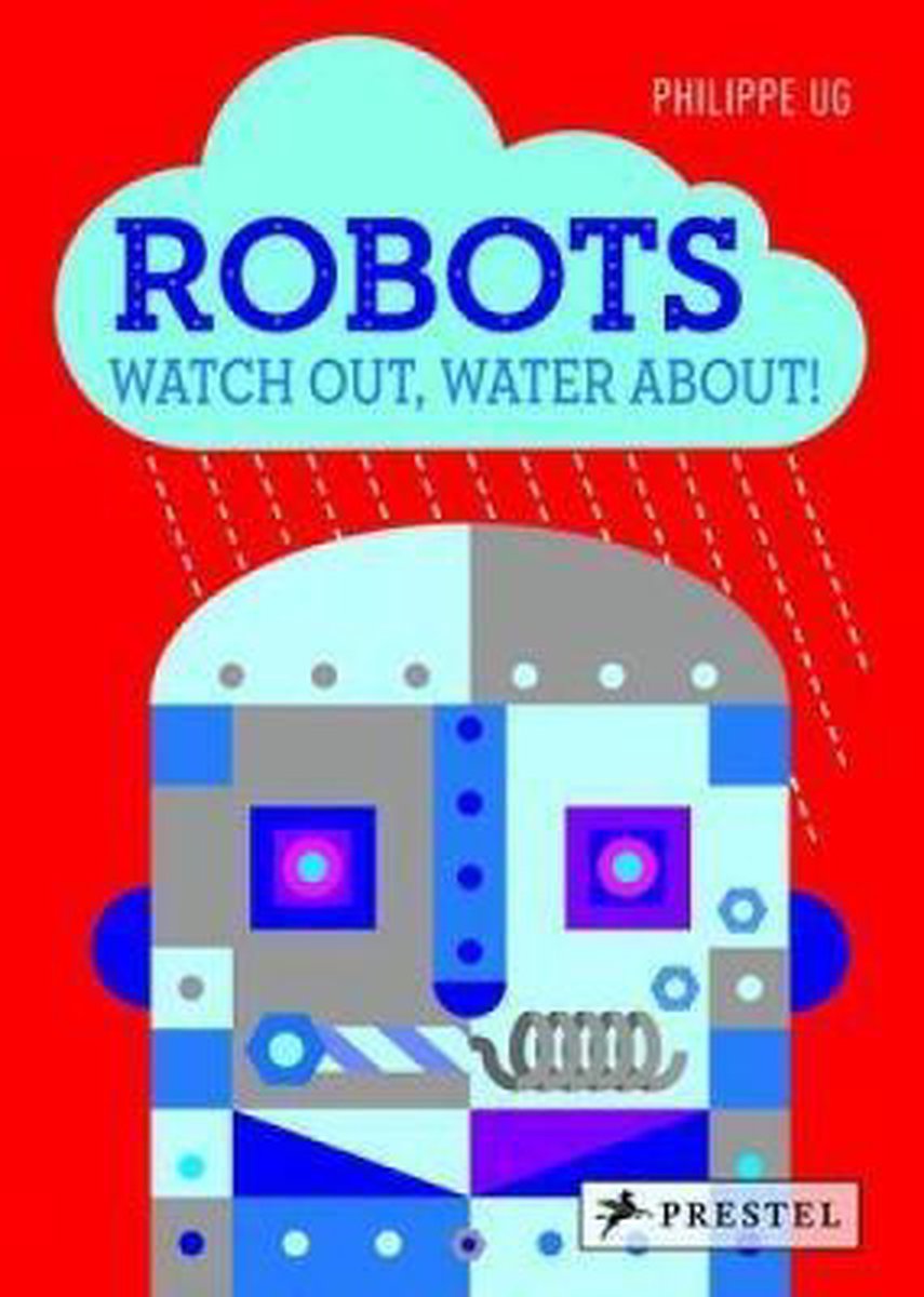 Robots : Watch Out, Water About!