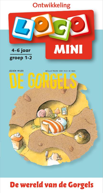 Loco Mini De wereld van de Gorgels 4-6 jaar groep 1-2