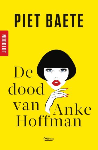 boekenbalie_9789022338117_cover De dood van Anke Hoffman / Noodlot / 1