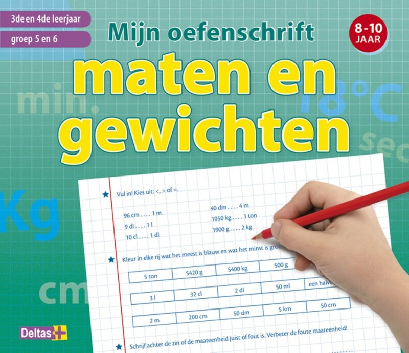 Mijn oefenschrift maten en gewichten 3e en 4e leerjaar / Mijn oefenschrift