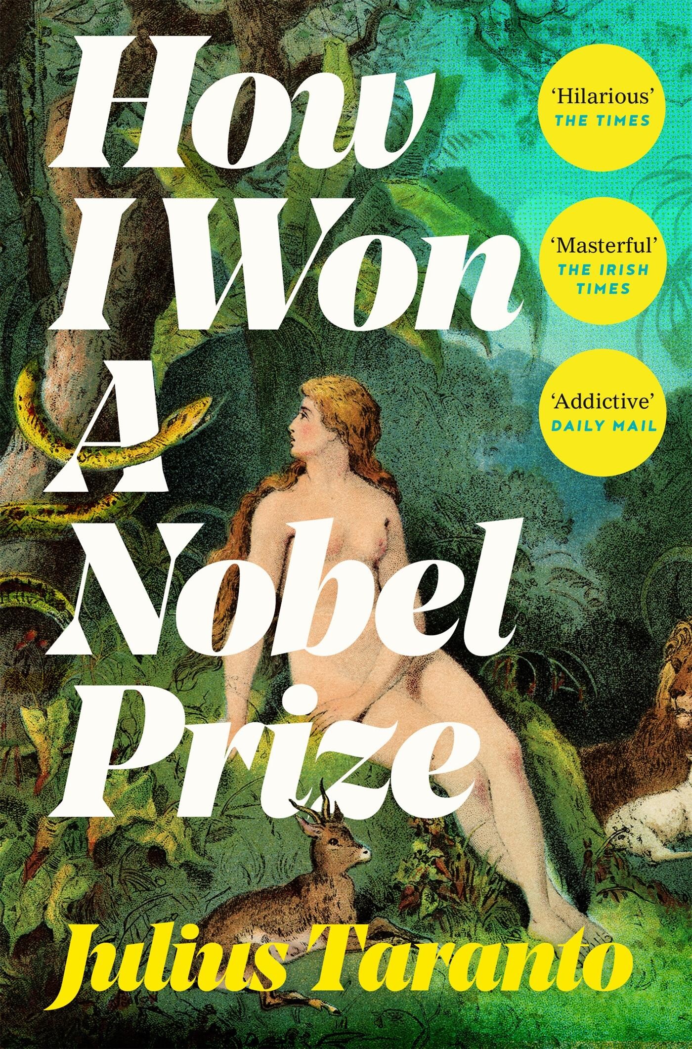 Julius Taranto How I Won A Nobel Prize