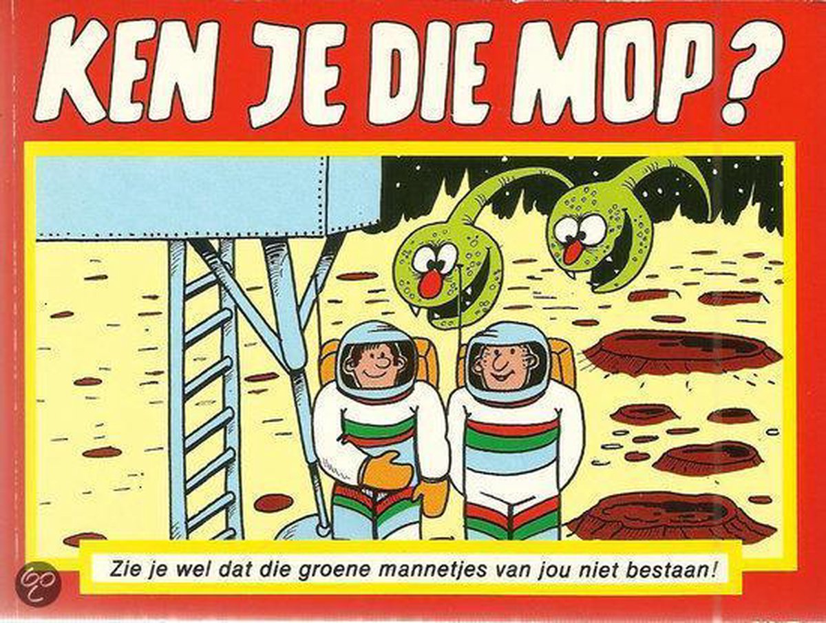 Ken je die mop