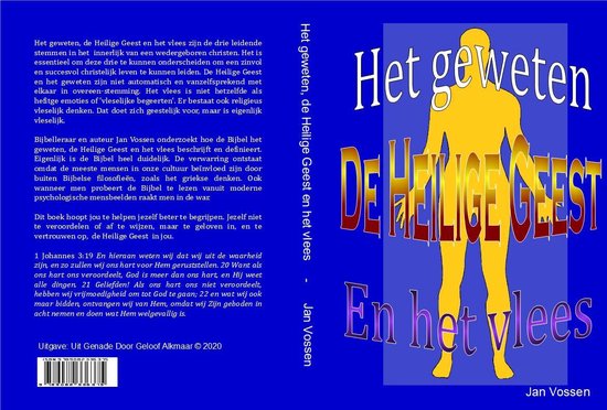 Het geweten, de Heilige Geest en het vlees