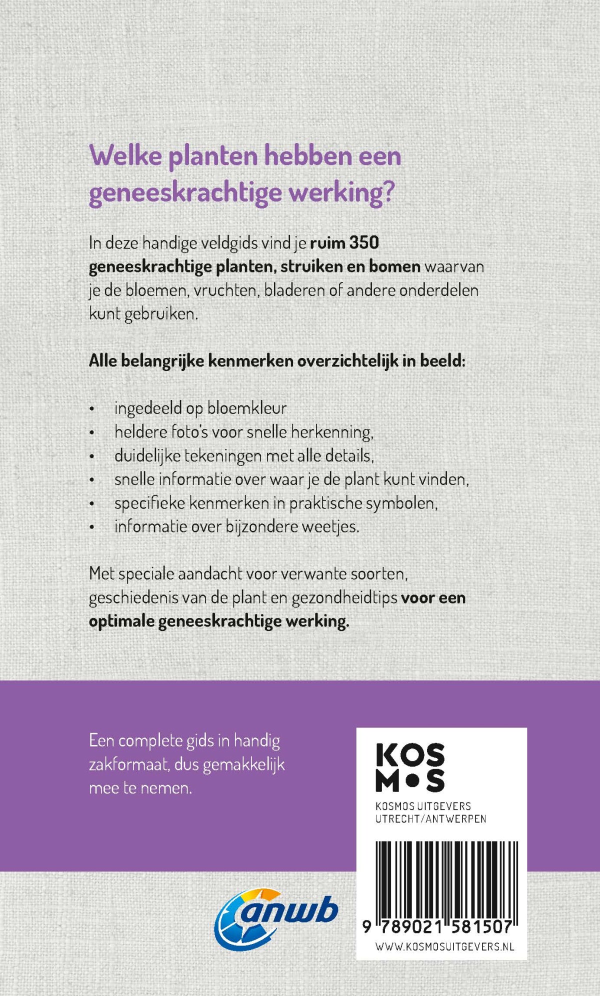 Welke geneeskrachtige plant is dat? ANWB geneeskrachtige plantengids / Welke is dat? Natuurgidsen achterkant