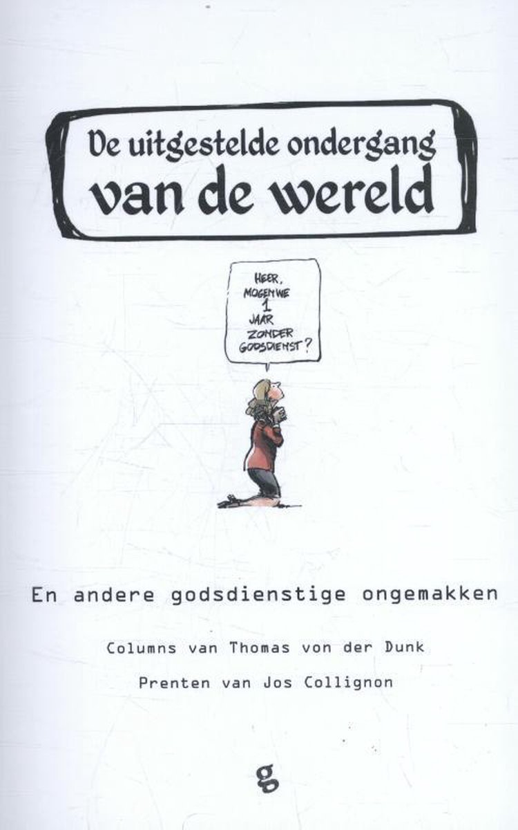 De uitgestelde ondergang van de wereld