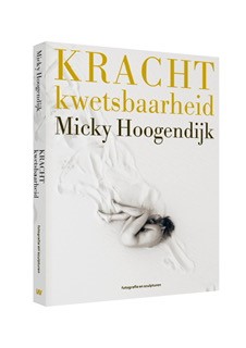 boekenbalie_9789462624054_cover Mickey Hoogendijk Krachtig & kwetsbaar
