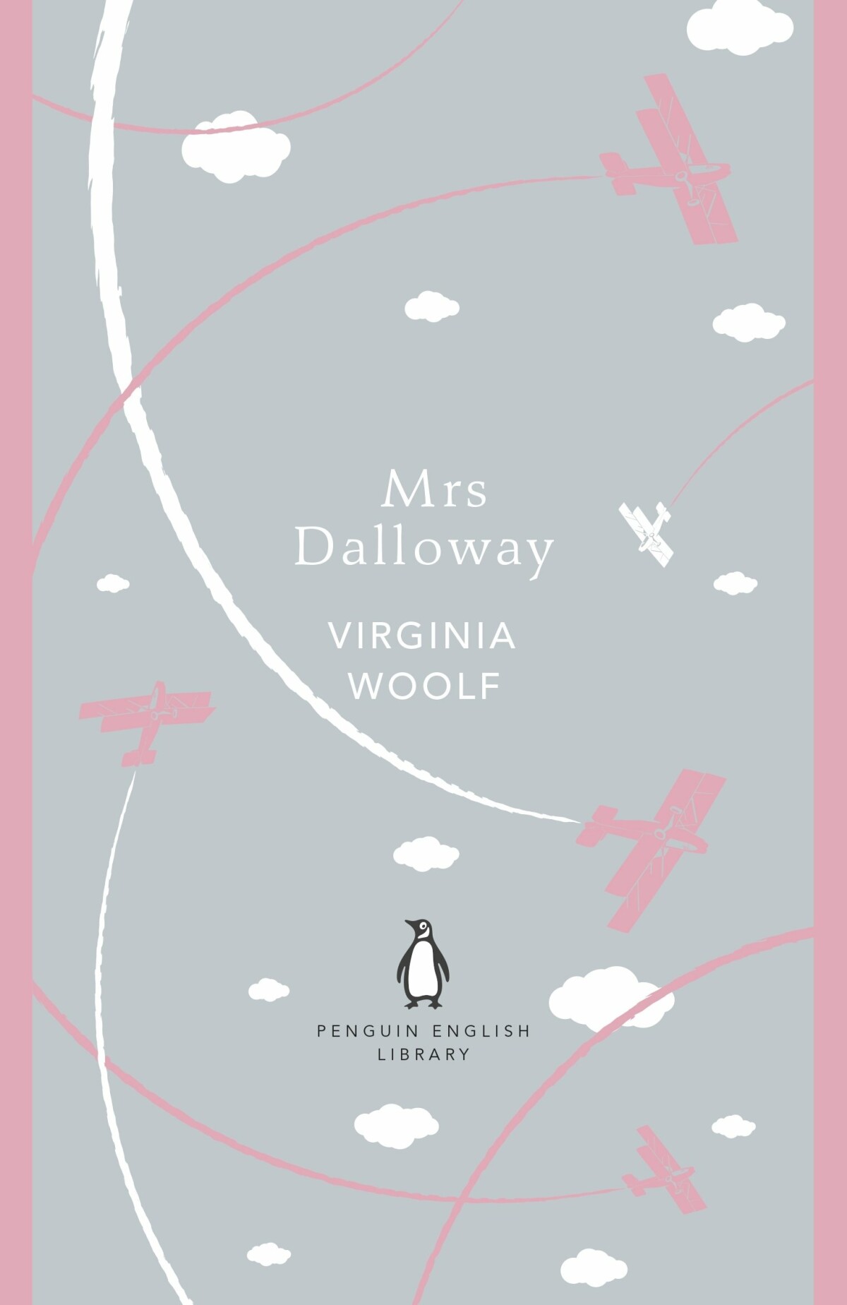 Mrs Dalloway / The Penguin English Library