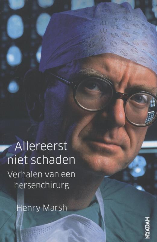 Henry Marsh Allereerst Niet Schaden thumbnail