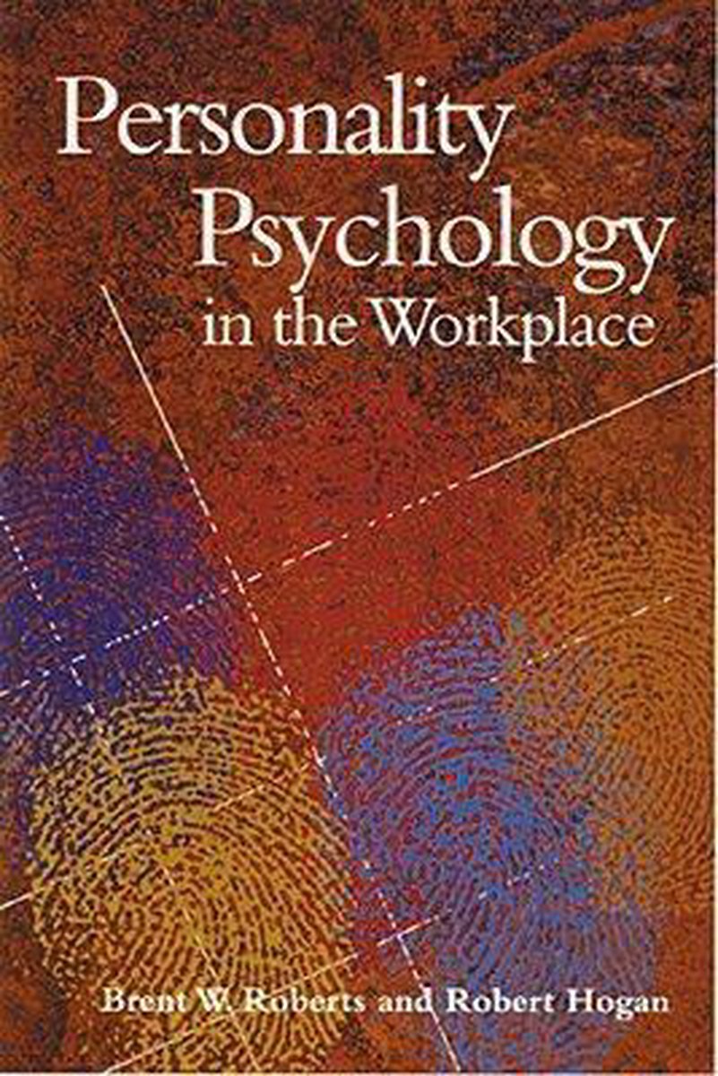 Personality Psychology in the Workplace
