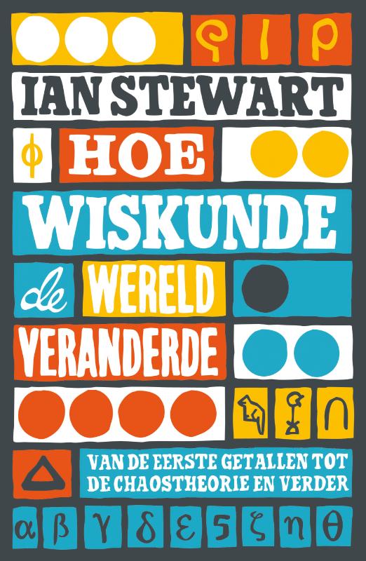 Ian Stewart Hoe Wiskunde De Wereld Veranderde