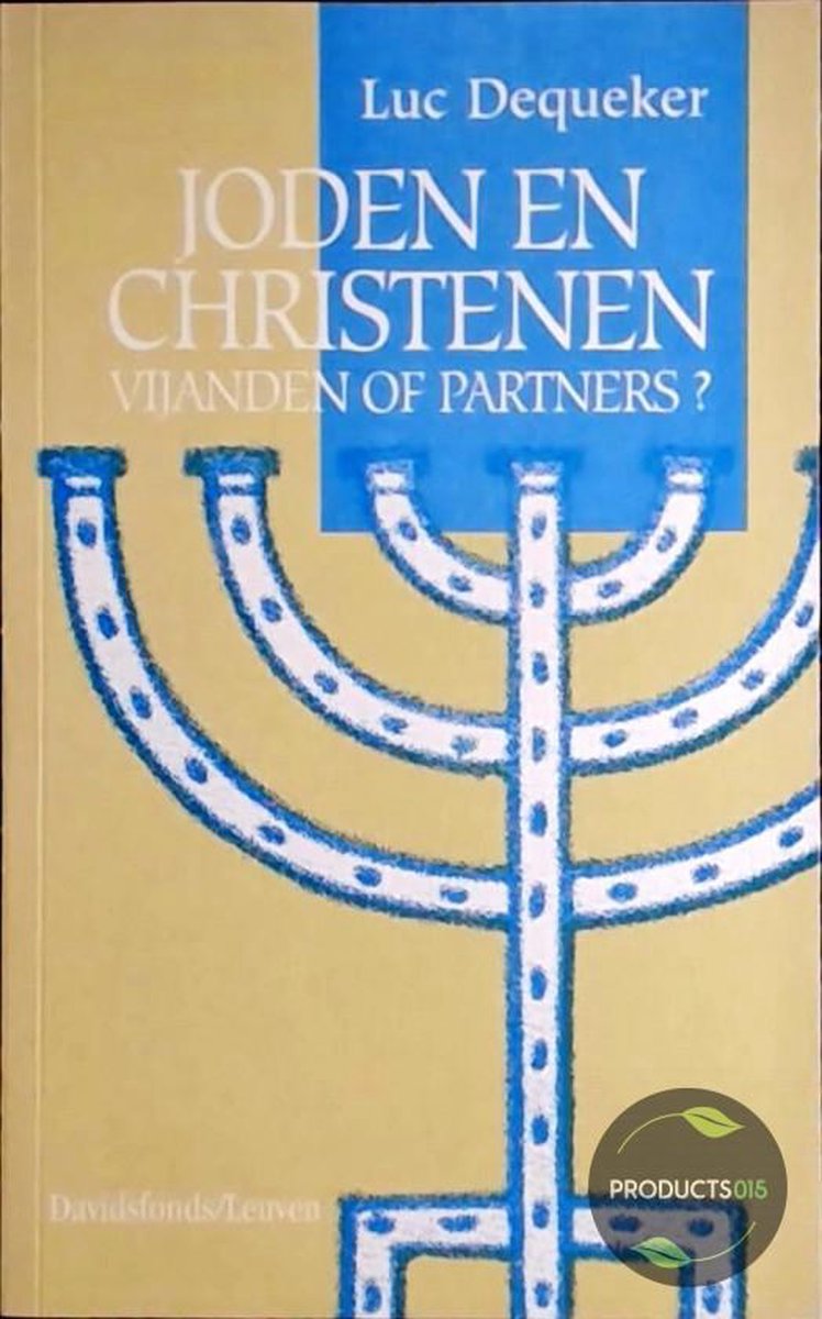 Joden en christenen - vijanden of partners?