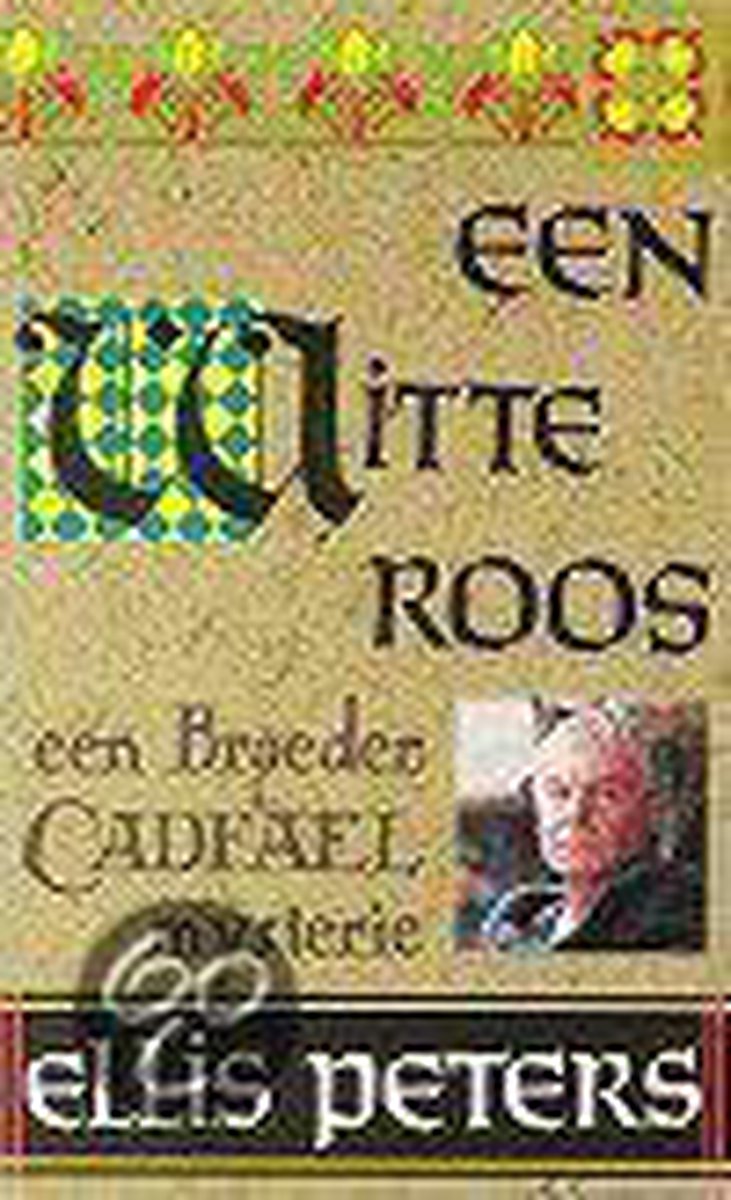 boekenbalie_9789022511350_cover Een witte roos / Broeder Cadfael-reeks