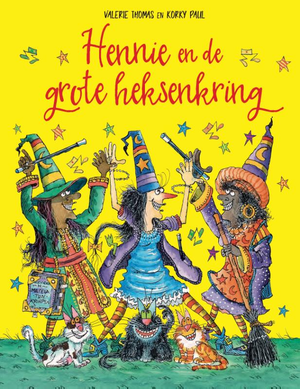 Hennie en de grote heksenkring / Hennie de Heks & Helmer