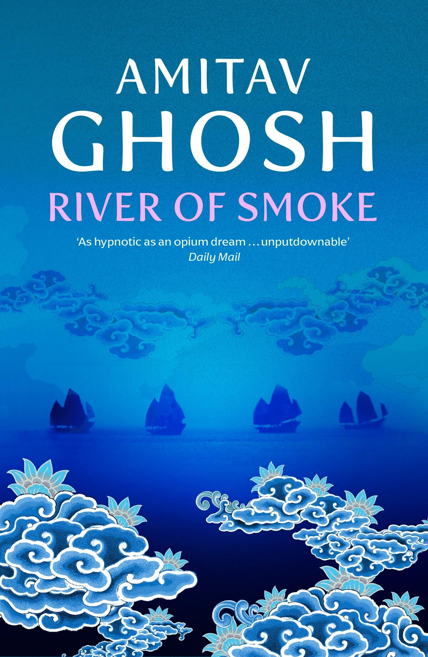 River of Smoke / Ibis Trilogy